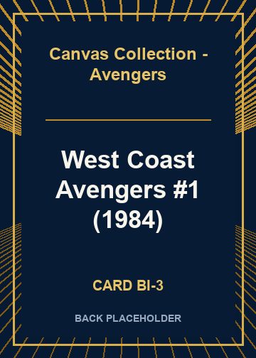 West Coast Avengers #1 (1984) back card image