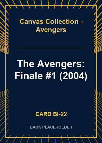 The Avengers: Finale #1 (2004) back card image