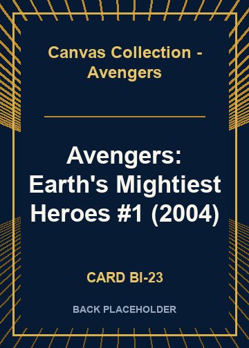 Avengers: Earth's Mightiest Heroes #1 (2004) back card image