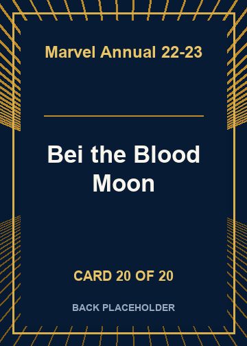 Bei the Blood Moon back card image