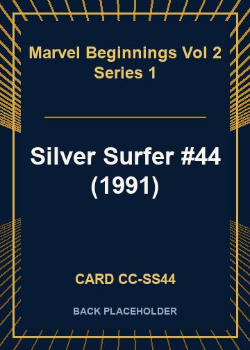 Silver Surfer #44 (1991) back card image