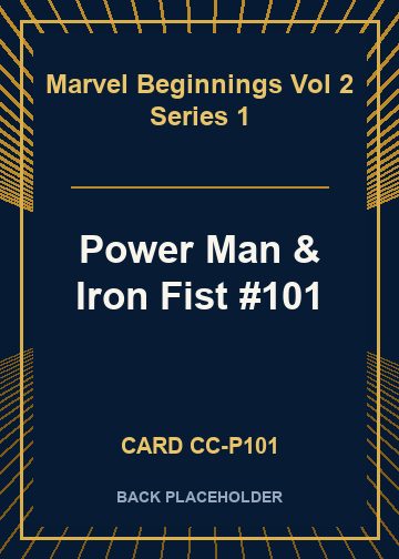 Power Man & Iron Fist #101 back card image