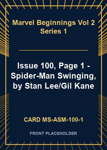 Issue 100, Page 1 - Spider-Man Swinging, by Stan Lee/Gil Kane card thumbnail