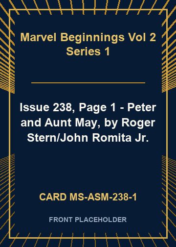 Issue 238, Page 1 - Peter and Aunt May, by Roger Stern/John Romita Jr. card thumbnail