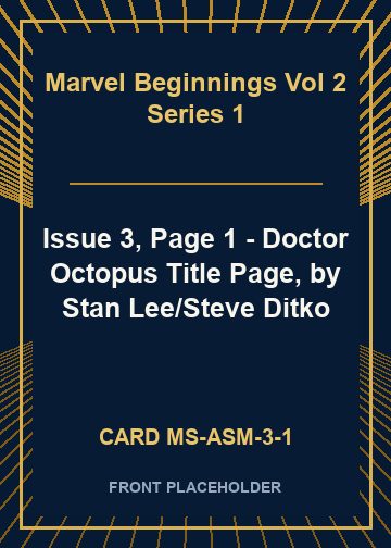 Issue 3, Page 1 - Doctor Octopus Title Page, by Stan Lee/Steve Ditko card thumbnail