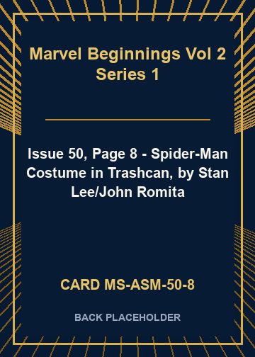 Issue 50, Page 8 - Spider-Man Costume in Trashcan, by Stan Lee/John Romita back card image