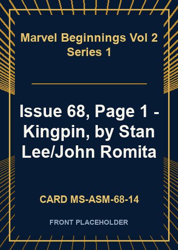 Issue 68, Page 1 - Kingpin, by Stan Lee/John Romita card thumbnail