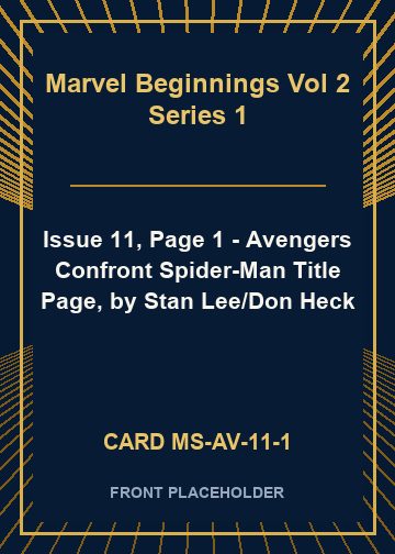 Issue 11, Page 1 - Avengers Confront Spider-Man Title Page, by Stan Lee/Don Heck card thumbnail