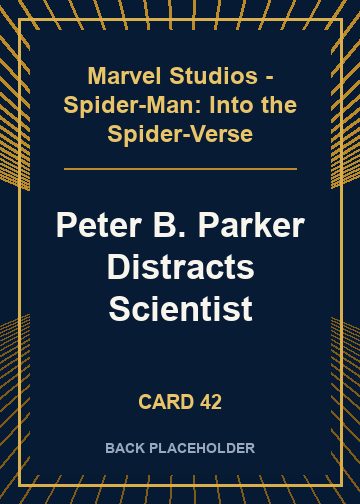 Peter B. Parker Distracts Scientist back card image