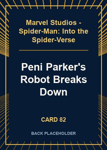 Peni Parker's Robot Breaks Down back card image