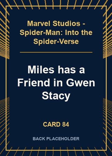 Miles has a Friend in Gwen Stacy back card image