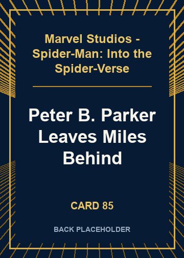 Peter B. Parker Leaves Miles Behind back card image
