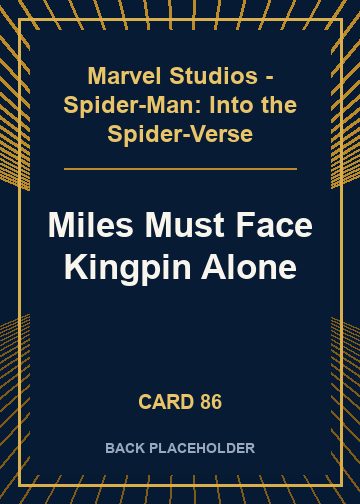 Miles Must Face Kingpin Alone back card image