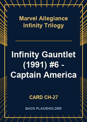Infinity Gauntlet (1991) #6 - Captain America back card image