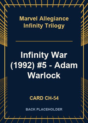 Infinity War (1992) #5 - Adam Warlock back card image