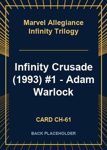 Infinity Crusade (1993) #1 - Adam Warlock back card image