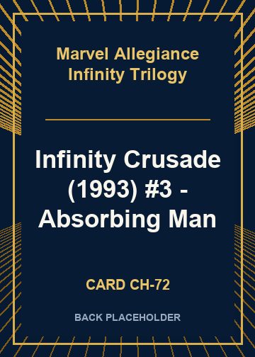Infinity Crusade (1993) #3 - Absorbing Man back card image