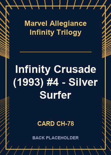 Infinity Crusade (1993) #4 - Silver Surfer back card image