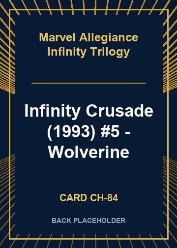 Infinity Crusade (1993) #5 - Wolverine back card image