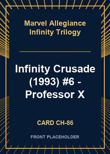 Infinity Crusade (1993) #6 - Professor X card thumbnail