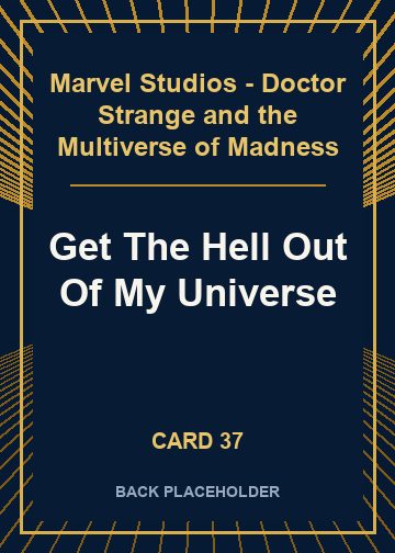 Get The Hell Out Of My Universe back card image