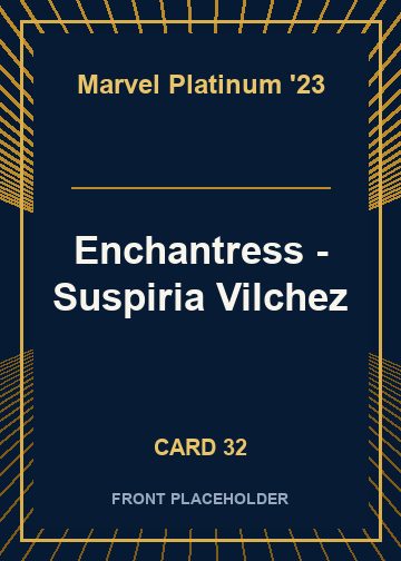 Enchantress - Suspiria Vilchez card thumbnail
