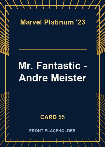Mr. Fantastic - Andre Meister card thumbnail