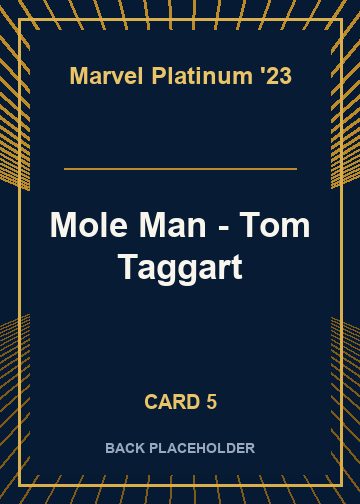 Mole Man - Tom Taggart back card image