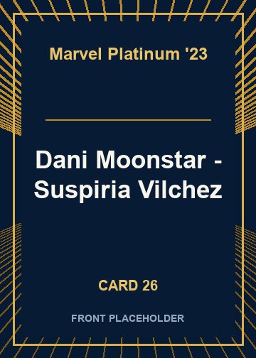 Dani Moonstar - Suspiria Vilchez card thumbnail