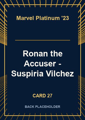 Ronan the Accuser - Suspiria Vilchez back card image