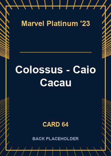 Colossus - Caio Cacau back card image