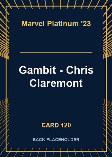 Gambit - Chris Claremont back card image