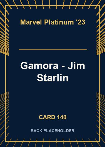 Gamora - Jim Starlin back card image