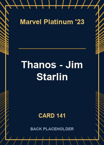 Thanos - Jim Starlin back card image