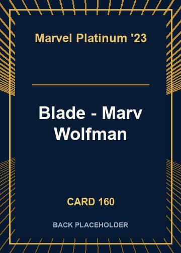 Blade - Marv Wolfman back card image