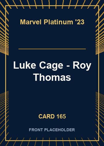 Luke Cage - Roy Thomas card thumbnail