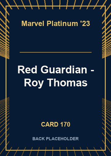 Red Guardian - Roy Thomas back card image