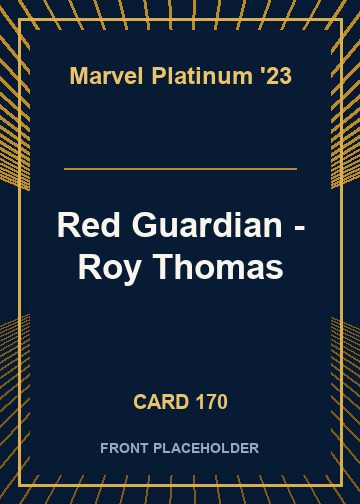 Red Guardian - Roy Thomas card thumbnail