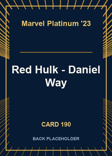 Red Hulk - Daniel Way back card image