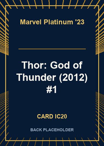 Thor: God of Thunder (2012) #1 back card image