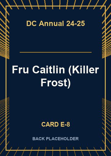 Fru Caitlin (Killer Frost) back card image