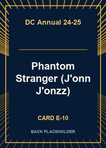 Phantom Stranger (J'onn J'onzz) back card image