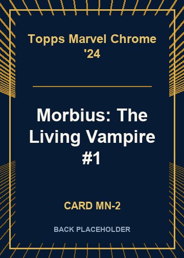 Morbius: The Living Vampire #1 back card image