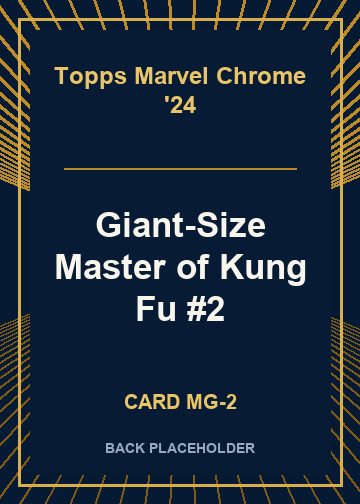 Giant-Size Master of Kung Fu #2 back card image