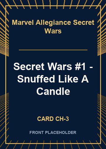 Secret Wars #1 - Snuffed Like A Candle card thumbnail
