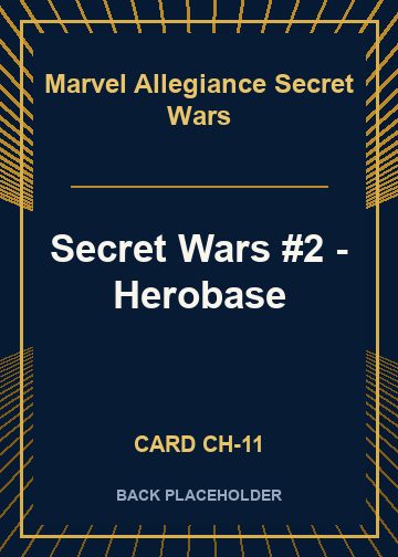 Secret Wars #2 - Herobase back card image