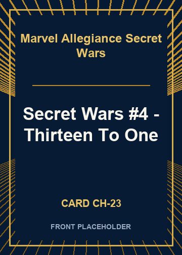 Secret Wars #4 - Thirteen To One front card image