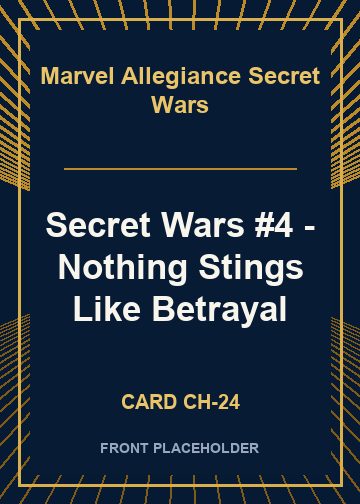 Secret Wars #4 - Nothing Stings Like Betrayal card thumbnail