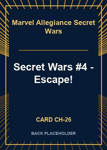 Secret Wars #4 - Escape! back card image
