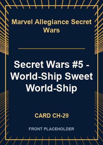 Secret Wars #5 - World-Ship Sweet World-Ship card thumbnail